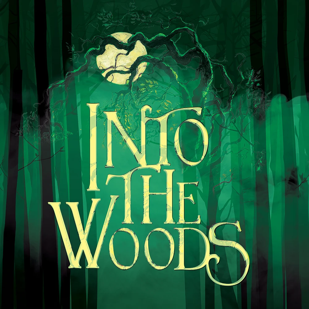 logo for Into the Woods featuring the title in gold lettering against a dark green forest, with twisting branches and a glowing silhouette near the top.