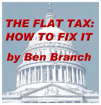 The Flat Tax: How To Fix It